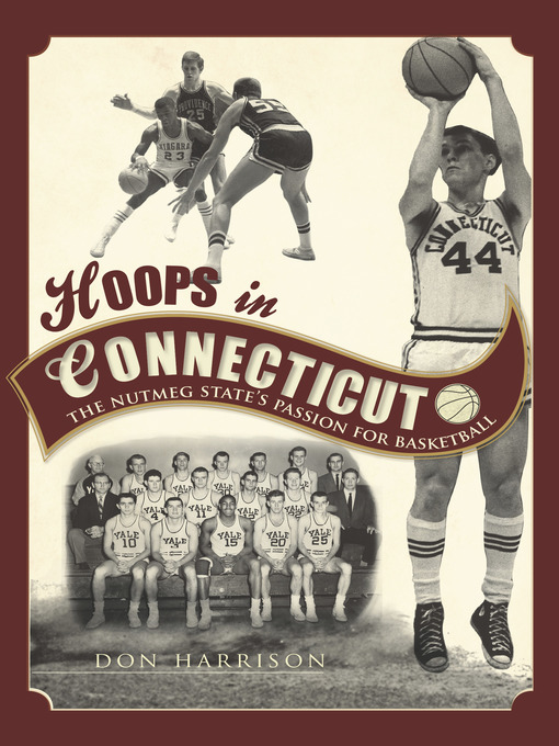 Title details for Hoops in Connecticut by Don Harrison - Available